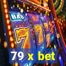 79 x bet